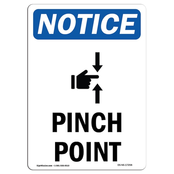 OSHA Notice Sign, Pinch Point With Symbol, 10in X 7in Aluminum, 7" W, 10" L, Portrait